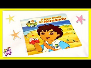 GO DIEGO GO! "A NEW HOME FOR HERNANDO" - Read Aloud - Storybook for kids, children