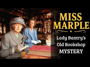 Lady Bantry’s Old Bookshop Mystery | A Miss Marple Mystery