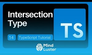 Mind Luster - Learn 14 Intersection Type TypeScript Tutorial for Beginners