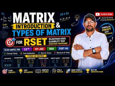 Matrix & Types of Matrix | Linear Algebra Lecture 1 #LinearAlgebra #matrix #SETMathematics