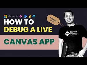 How to debug a Canvas App Live / Published in Power Apps