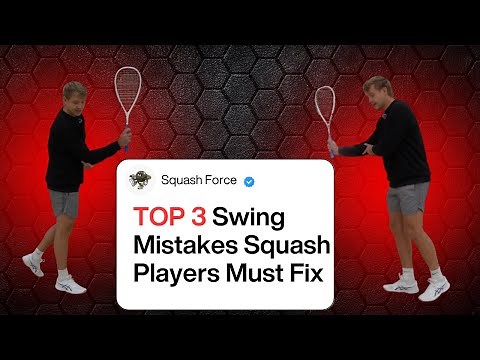 How to Fix the Most Common Squash Swing Errors