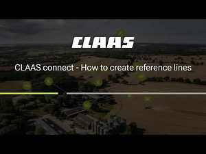CLAAS connect – How to create reference lines