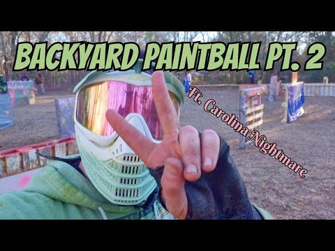Backyard Paintball Pt. 2 ft. Carolina Nightmare