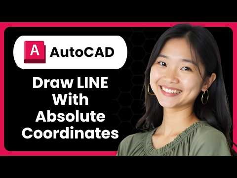 AutoCAD: Draw LINE With Absolute Coordinates