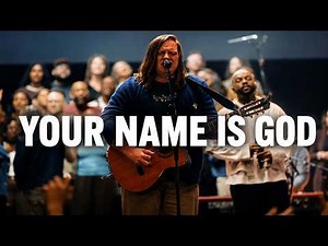 ELEVATION WORSHIP | YOUR NAME IS GOD 🙏 Powerful Worship Songs | Deep Christian Worship & Praise