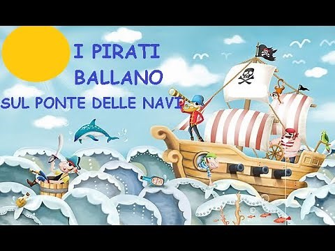 CANZONE I PIRATI BALLANO SUL PONTE DELLE NAVI