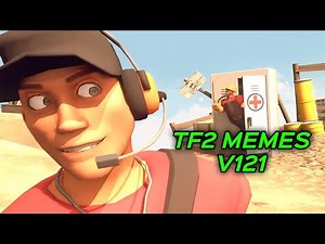 TF2 MEMES V121