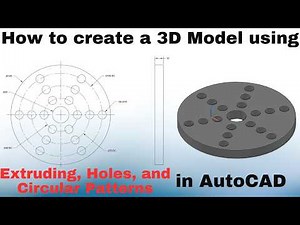 AutoCAD - Extruding, Holes, and Circular Patterns