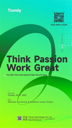 ⚡ 2 Days to Go | Innovation is on the Way! ⚡ Only 2 days left until Tiandy takes the stage at CPSE 2025! Our teams are finalizing preparations, and breakthrough AI-powered security solutions are ready to be showcased. Stay tuned — the future of security starts here. 📍 Booth 1C16, Hall 1 | Shenzhen Convention & Exhibition Center（Futian） #CPSE2025 #Tiandy #2DaysToGo #SecurityExpo #AIoT #SmartSurveillance #Innovation | Tiandy Technologies Co.,Ltd