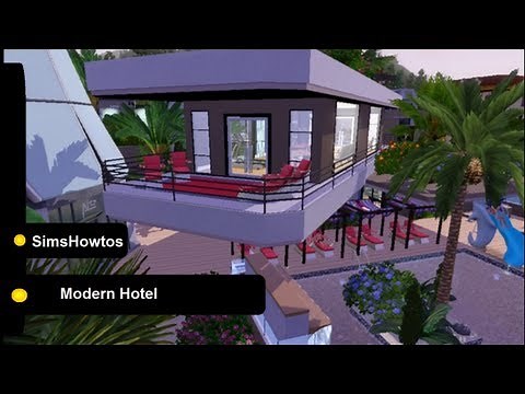 The Sims 3 - Island Paradise - Building a Modern Hotel - Hotel SimsHowtos
