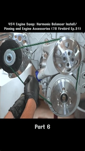 454 Engine Swap: Harmonic Balancer Install/Pinning and Engine Accessories (78 Firebird Ep.31) #engine #harmonic #Balancer #install #firebird