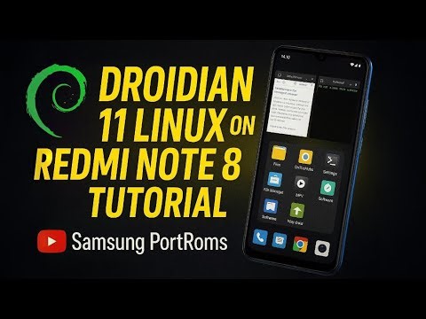 Droidian 11 Linux on Redmi Note 8 -Tutorial/Full stable+Review+Smooth🫨