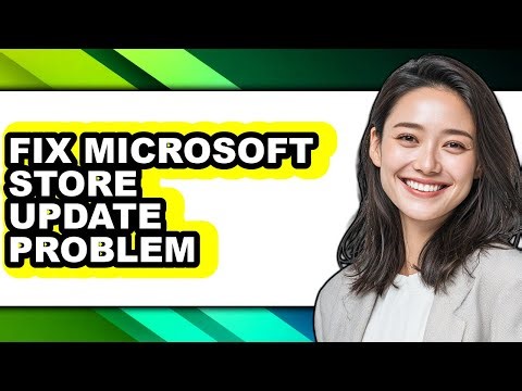 How to Fix Microsoft Store Update Problem (easy Method)