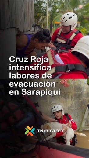 Red Cross intensifies evacuation efforts in Sarapiquí