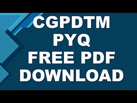 CGPDTM Previous Year Question Papers: CGPDTM Previous Paper 2018 (Prelims & Mains) | CGPDTM PAPER |