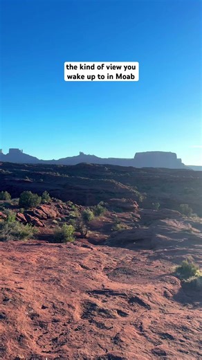 The View You Wake Up To In Moab