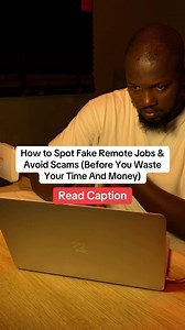 2.6K views · 67 reactions | PART 3 — How to Spot Fake Remote Jobs &...