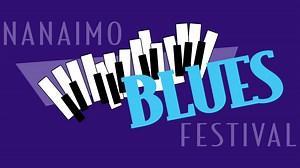 Nanaimo Blues Festival 2024 Lineup - Aug 8 - 11, 2024