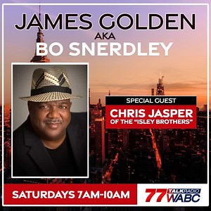 Today on The James Golden aka Bo Snerdley Show: It’s a special Saturday Morning Radio Extravaganza! Bo Snerdley talks with former Isley Brothers member Chris Jasper as he debuts a brand new song!" Listen to the interview here: https://wabcradio.com/episode/we-are-the-people-we-are-the-nation-04-23-2022/ | 77 WABC