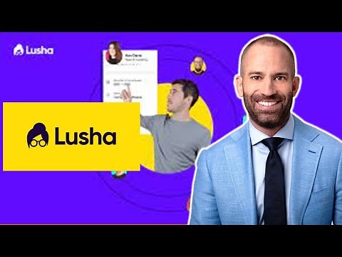 LUSHA: Everything You Wanted to Know About Lusha