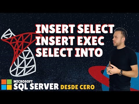 INSERT SELECT, INSERT EXEC y SELECT INTO en SQL Server - #26 Microsoft SQL Server desde cero