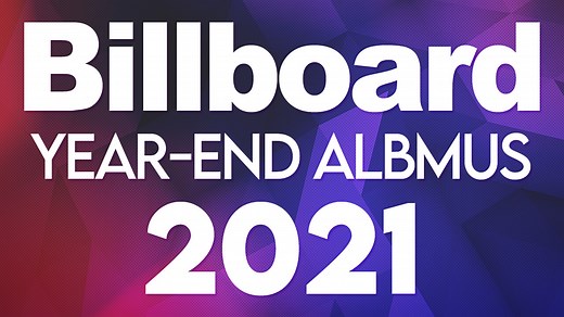 2021年洋楽ビルボード年間アルバムランキング 全米チャートトップ200総まとめ | 洋楽まっぷ