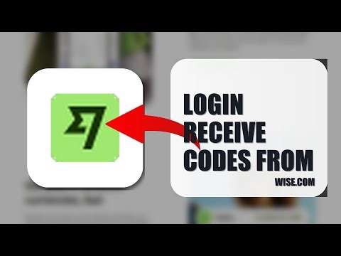 How To Receive Login Codes From Wise 2026 (QUICK FIX)