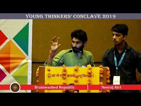 Brainwashed Republic by Neeraj Atri | Young Thinkers’ Conclave 2019