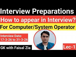 Interview Preparation Lec-1 | Computer Operator | GK with Faisal Zia
