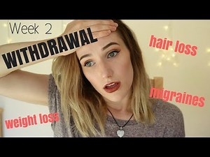 Citalopram Withdrawal || PHYSICAL SIDE EFFECTS Week 2