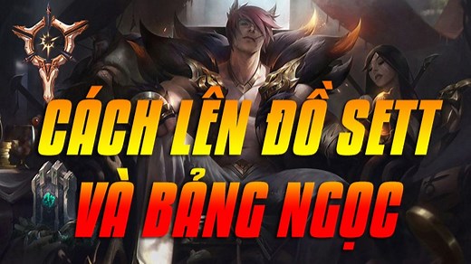 Sett mùa 16: Bảng ngọc, Cách lên đồ Sett mạnh nhất