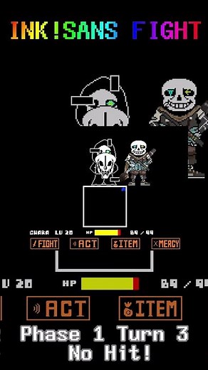 Ink!Sans Fight Phase 1 Turn 3 No Hit!