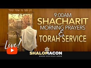 Live! 12/13 – 9:00AM Morning Prayers (Shacharit) 🙏 & Torah Reading | Messianic Synagogue