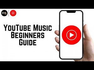 How to Use YouTube Music Beginners Guide in 2026