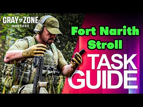 Fort Narith Stroll Task Guide - Gray Zone Warfare
