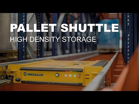 Pallet Shuttle - High density storage