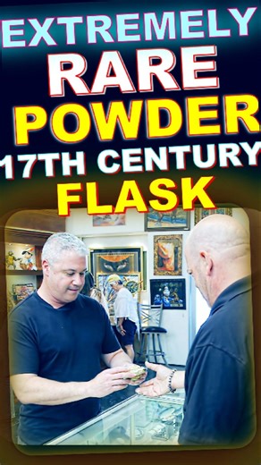 He try to sell Antique Powder flask 😵