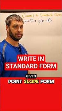 Write in Standard Form Given Point Slope Form