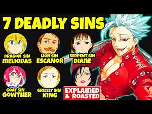 Every Seven Deadly Sins Explained & Roasted (Nanatsu no Taizai Edition)