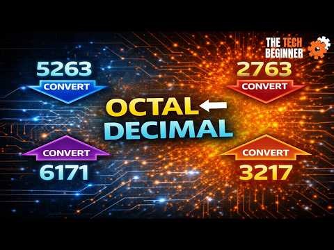Lecture 1.4 – Octal to Decimal & Decimal to Octal | Step-by-step tutorial