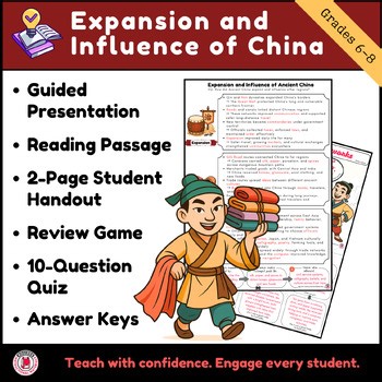 Expansion and Influence of Ancient China | Borders, Trade & Culture (Grades 6–8)