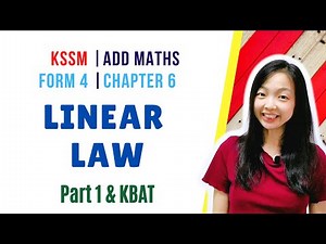中文讲解 KSSM | Form 4 Add Maths Chapter 6 : Linear Law 【Part 1】