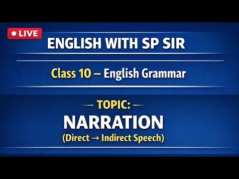 Narration Live Class 10 English | Direct & Indirect Speech Easy Tricks | by sp sir