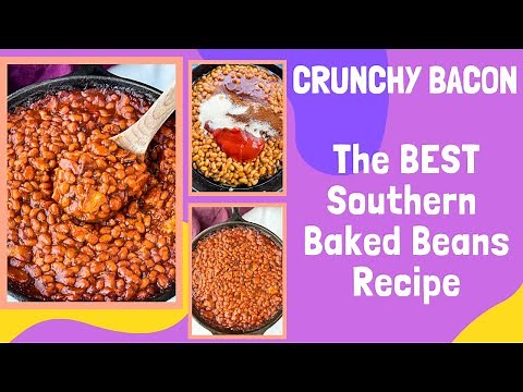 Southern Baked Beans with BACON QUICK AND EASY