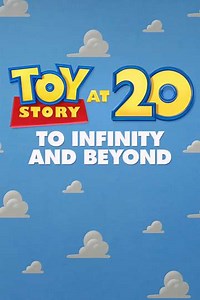 Toy Story at 20: To Infinity and Beyond - Movie