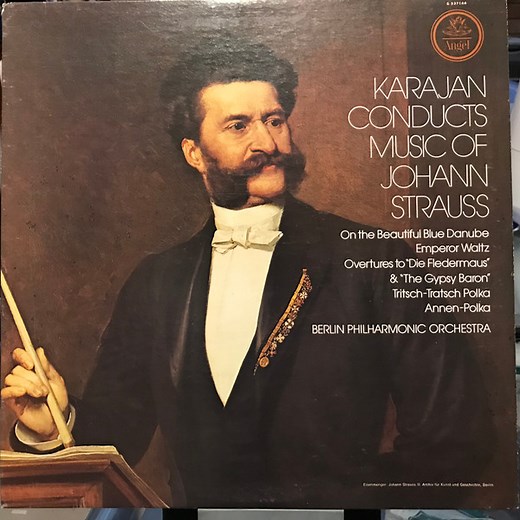 Johann Strauss, Karajan, Berlin Philharmonic Orchestra - Karajan Conducts Music Of Johann Strauss