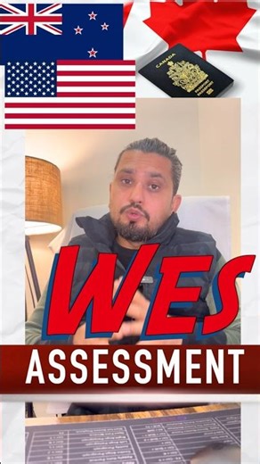 WES Assessment Explained | Canada 🇨🇦 New Zealand 🇳🇿 USA 🇺🇸