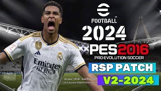 Pes 2016 Rsp Patch 2024 V2 3 21 24 Pc For Game One Mp3 & Mp4 Download - clip.africa.com