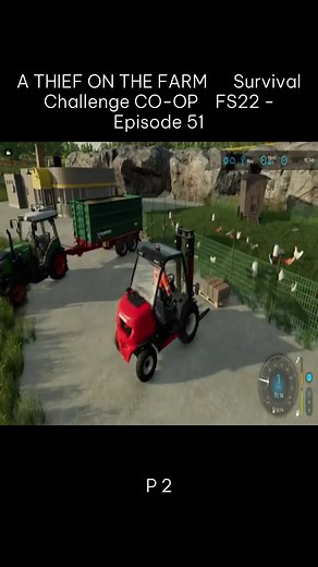 A THIEF ON THE FARM？ ｜ Survival Challenge CO-OP ｜ FS22 - Episode 51 - Part 2